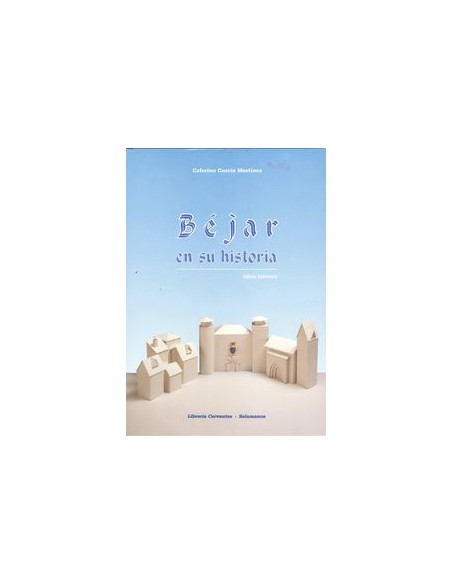 BEjar en su historiaLIBRO III