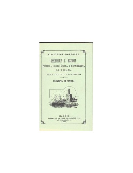 Provincia de sevilladescripcion e historia