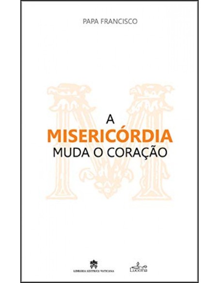 Misericordia Muda o Coracao