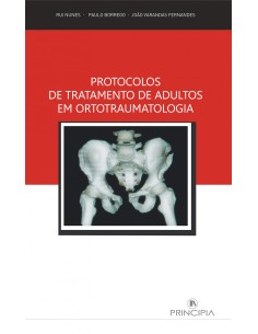 Protocolos Tratamento Adultos em Ortotraumatologia