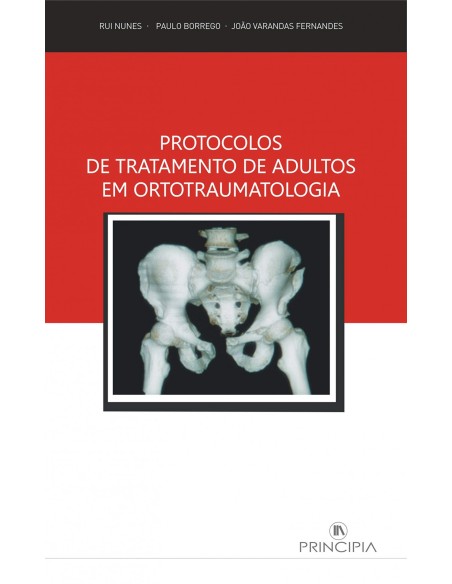 Protocolos Tratamento Adultos em Ortotraumatologia