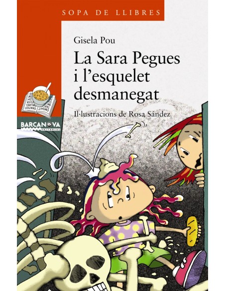 La Sara Pegues i l esquelet desmanegat