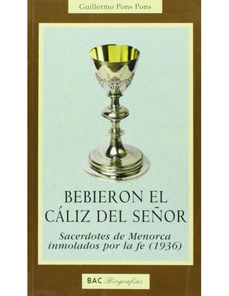 Bebieron el caliz del senor