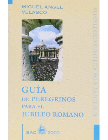 Guia de peregrinos para el jubileo romano