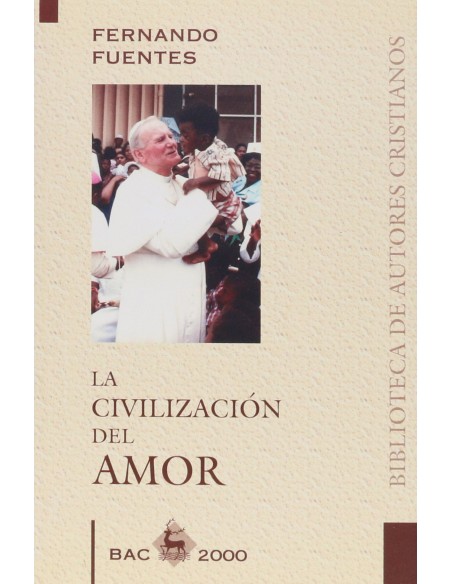 La civilizacion del amor