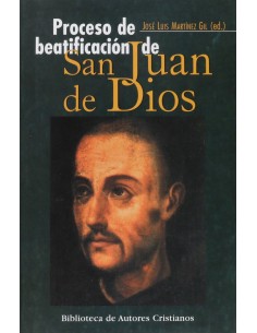 Proceso de beatificacion san juan de dios