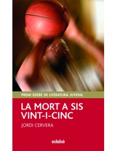 La mort a sis vint i cinc