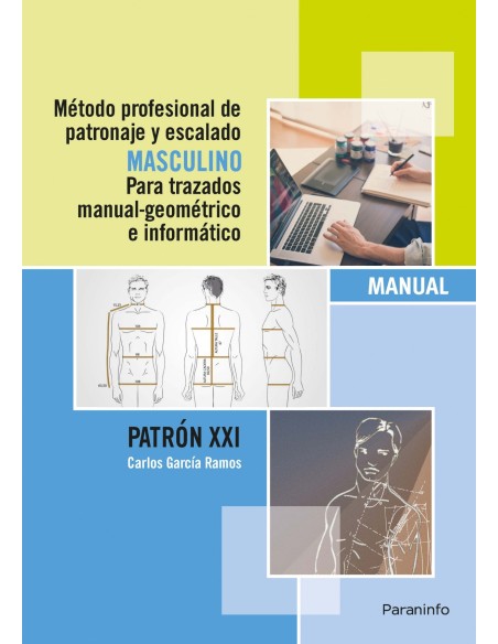 Metodo profesional de patronaje y escalado masculino para trazados