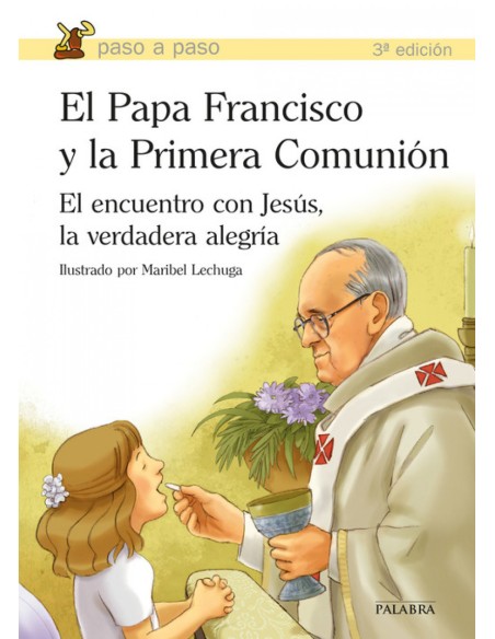Papa Francisco y la Primera Comunion