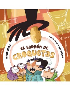 EL LADRON DE CROQUETAS