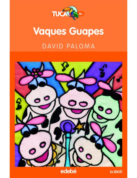 Vaques guapes