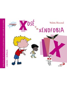 X Xose y la xenofobia