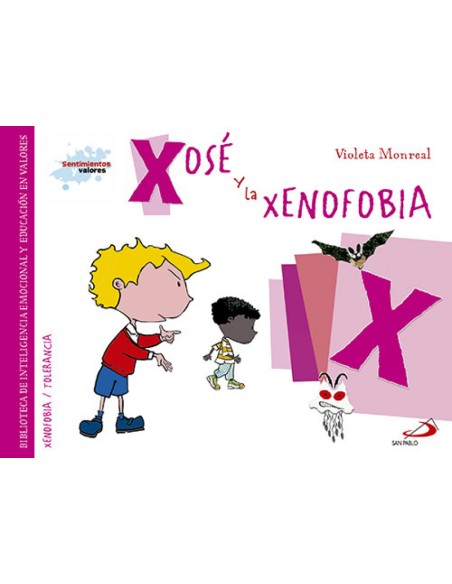 X Xose y la xenofobia