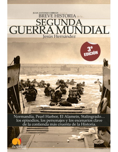 Breve historia de la Segunda Guerra Mundial
