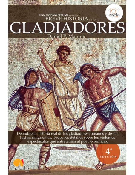 Breve historia de los gladiadores