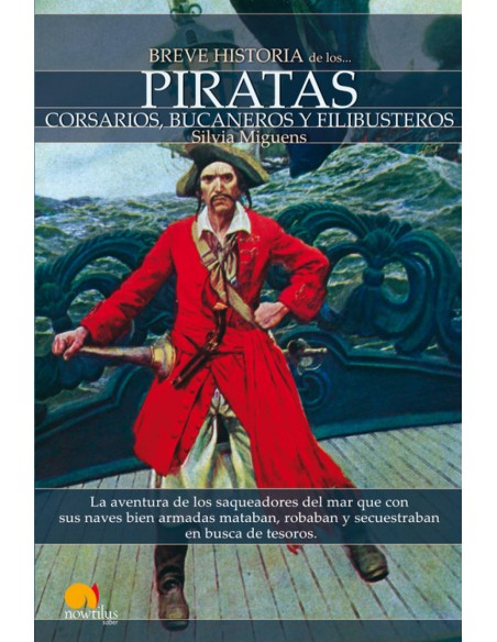 Breve historia de los piratas