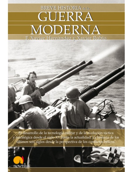 Breve historia de la guerra moderna