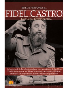 Breve historia de Fidel Castro