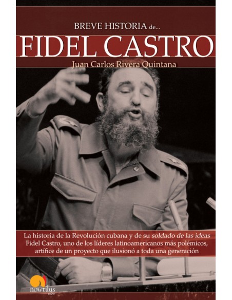 Breve historia de Fidel Castro