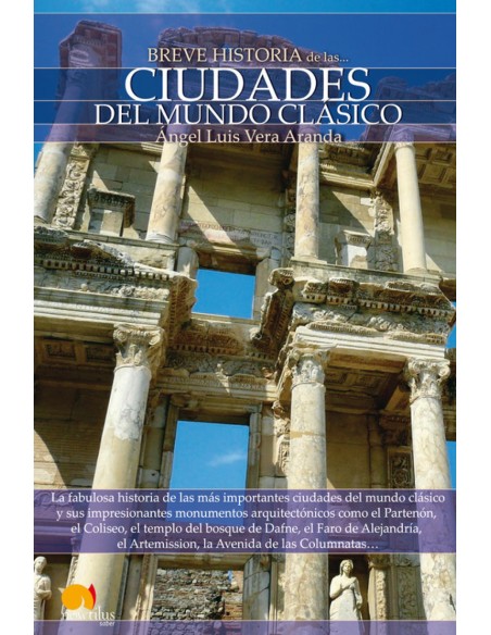 Breve historia de las ciudades del mundo clasico