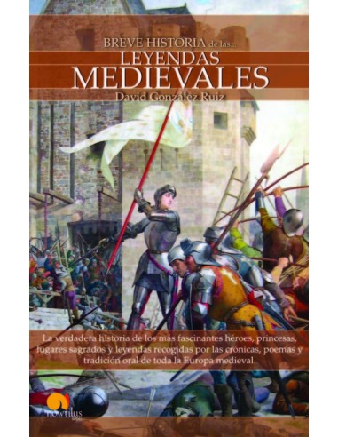 Breve historia de las leyendas medievales