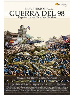 Breve historia de la Guerra del 98