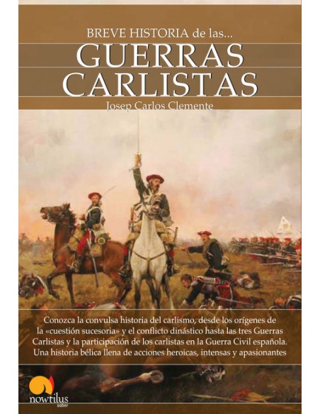 Breve historia de las guerras carlistas
