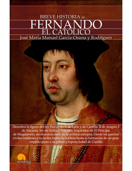Breve historia de Fernando el Catolico