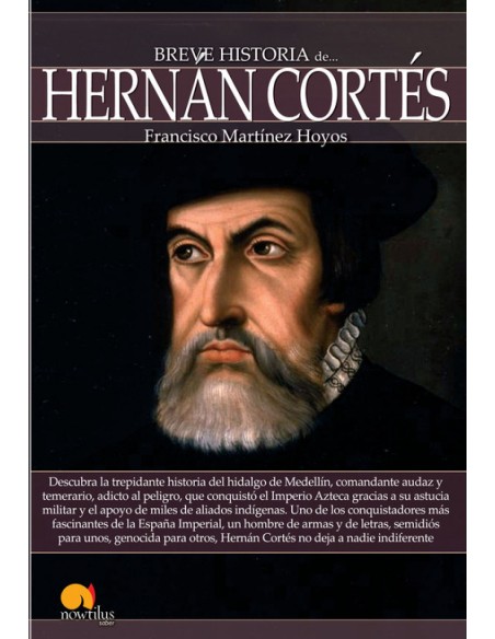 Breve historia de Hernan Cortes