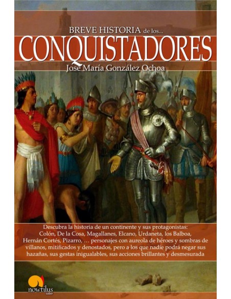 Breve historia de los conquistadores