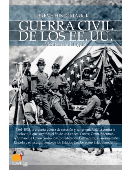 Breve historia de la guerra civil de los Estados Unidos