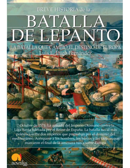Breve historia de la Batalla de Lepanto