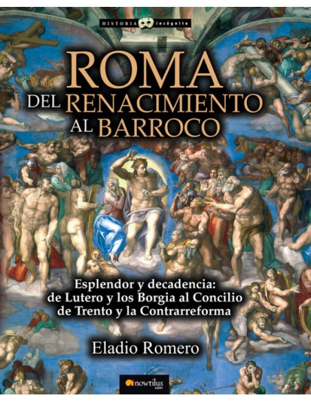 Roma Del Renacimiento al Barroco