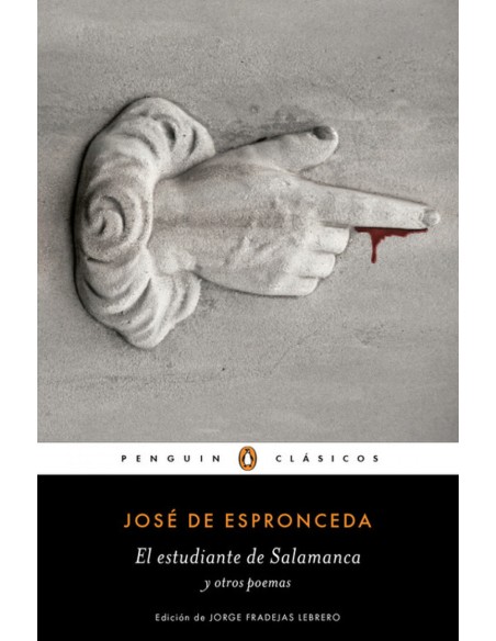 EL ESTUDIANTE DE SALAMANCA Y OTROS POEMAS