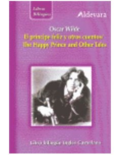 Principe Feliz Y Otros Cuentos Bilingue