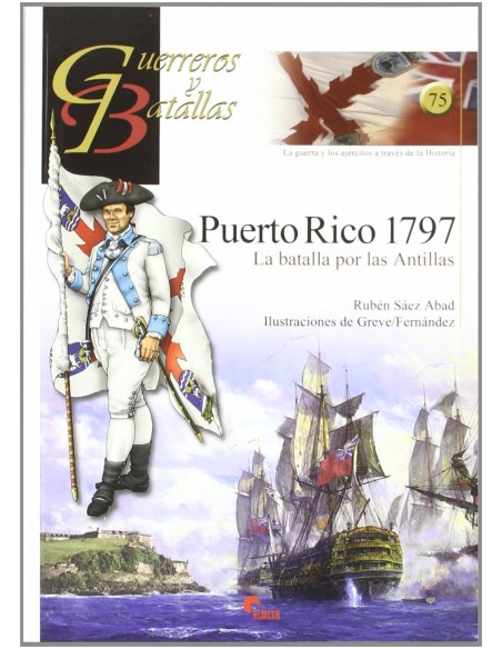 Puerto Rico 1797 Guer Y Bat 75