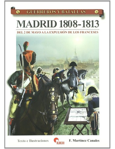 Madrid 1808 1813 Guer Y Bat 44