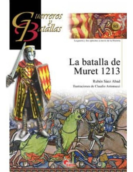La Batalla De Muret 1213 Guer Y Bat 80