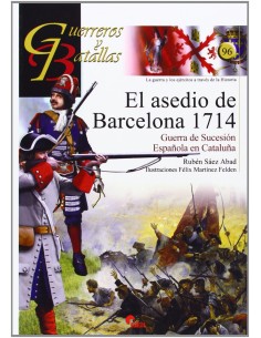 Asedio De Barcelona 1714 GuerY Bat 96