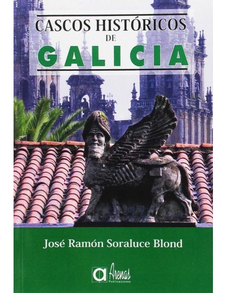 Cascos Historicos De Galicia