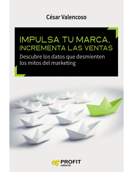 Impulsa tu marca incrementa las ventas