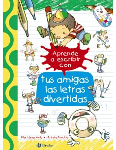 APRENDE A ESCRIBIR CON TUS AMIGAS LAS LETRAS DIVERTIDAS