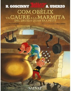 Com Obelix va caure a la marmita del druida quan era petit catala
