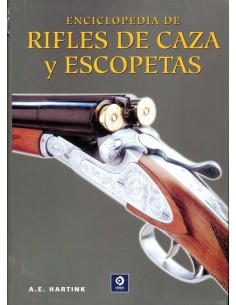 ENCICLOPEDIA DE RIFLES DE CAZA Y ESCOPETAS