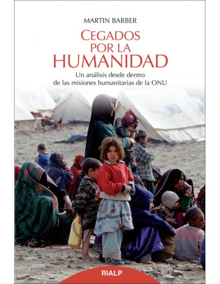 CEGADOS POR LA HUMANIDAD