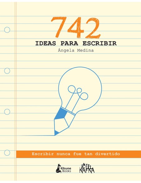 742 IDEAS PARA ESCRIBIR