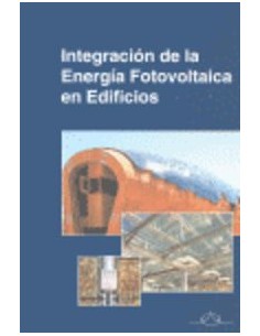 Integracion de la energia fotovoltaica en edificios