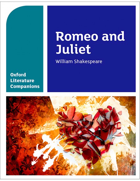 Oxford Literature Companion Romeo and Juliet