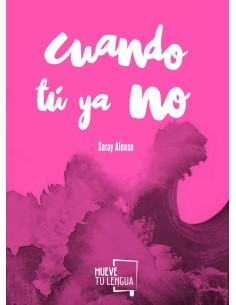 Cuando tu ya no