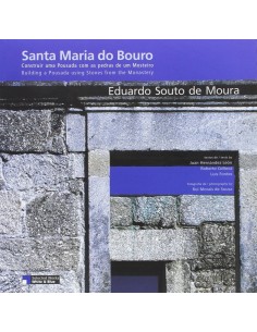 Santa Maria do BouroConstruir uma pousada com as pedras de um Mosteiro Eduardo Souto Moura